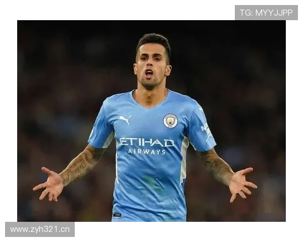 若昂·坎塞洛近期攻防两端表现与提升分析